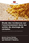 Étude des incidences sur l'environnement dans les unités de stockage de céréales