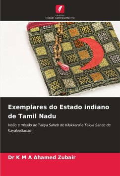Exemplares do Estado indiano de Tamil Nadu - Zubair, Dr K M A Ahamed
