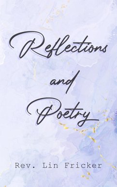 Reflections and Poetry - Fricker, Reverend Lin