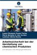 Arbeitssicherheit bei der Herstellung... - Bild 1