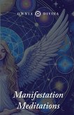 Manifestation Meditations