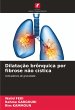 Dilatação brônquica por fibrose não... - Bild 1
