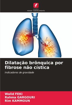 Dilatação brônquica por fibrose não cística - Feki, Walid;GARGOURI, Rahma;KAMMOUN, Rim