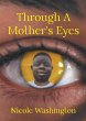 Through A Mother's Eyes - Bild 1