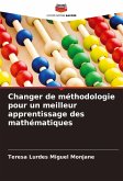 Changer de méthodologie pour un meilleur apprentissage des mathématiques