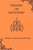 Monism or Advaitism
