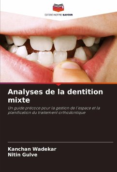 Analyses de la dentition mixte - Wadekar, Kanchan;Gulve, Nitin