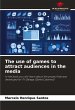 The use of games to attract audiences... - Bild 1