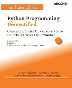 Python Programming Demystified - Gupta, Sachin Kr; Aroraa, Gaurav; Sharma, Praveen K