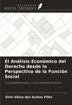 El Análisis Económico del Derecho desde la Perspectiva de la Función Social - Vieira Dos Santos Filho, Sirio