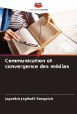 Communication et convergence des médias