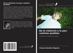 De la violencia a la paz: caminos posibles - Bambini Negozio, Simone