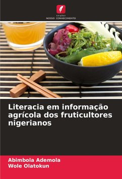 Literacia em informação agrícola dos fruticultores nigerianos - Ademola, Abimbola;Olatokun, Wole