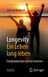 Longevity: Ein Leben lang leben - Bild 1