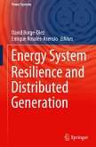 Energy System Resilience and Distributed Generation Energy System Resilience and Distributed Generation