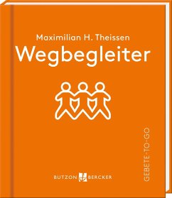 Wegbegleiter - Theissen, Maximilian Hubertus