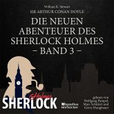 Die neuen Abenteuer des Sherlock Holmes (Band 3) (MP3-Download)