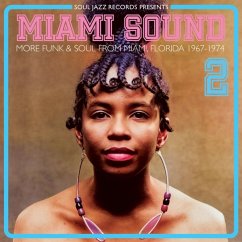 Miami Sound 2: More Funk & Soul 1967-74 - Soul Jazz Records Presents/Various