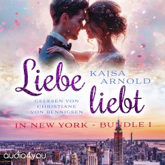 Liebe liebt: In New York (MP3-Download) - Arnold, Kajsa