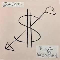 Love In The Time Of Capital (Ltd. Green Smoke Viny - Davis,John