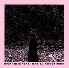 Wasted Reflektions - Night In Athens