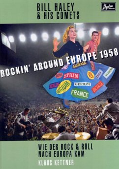 Bill Haley - Wie Der Rock & Roll Nach Europa Kam - Kettner,Klaus