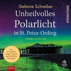 Unheilvolles Polarlicht in St. Peter-Ording (MP3-Download) - Schreiber, Stefanie