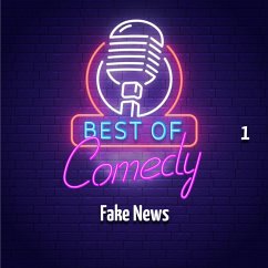 Best of Comedy: Fake News 1 (MP3-Download) - Autoren, Diverse