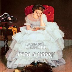 Rose in Bloom (MP3-Download) - Alcott, Louisa May