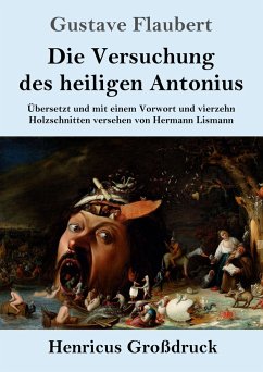 Die Versuchung des heiligen Antonius (Großdruck) - Flaubert, Gustave