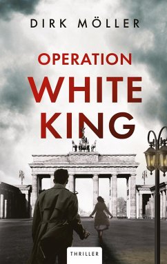 Operation White King - Möller, Dirk