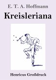 Kreisleriana (Großdruck)