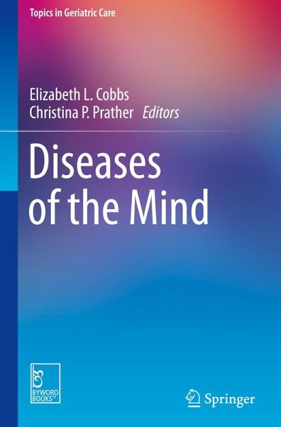 Diseases of the Mind Diseases of the Mind