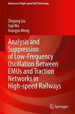 Analysis and Suppression of Low-Frequency Oscillation Between EMUs and Traction Networks in High-speed Railways - Liu, Zhigang;Wu, Siqi;Meng, Xiangyu