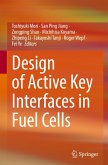 Design of Active Key Interfaces in Fuel Cells