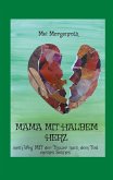 Mama mit halbem Herz (eBook, ePUB)