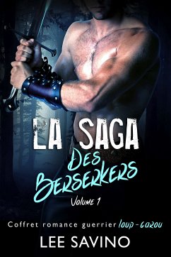 La Saga des Berserkers (eBook, ePUB) - Savino, Lee