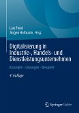 Digitalisierung in Industrie-, Handels- und Dienstleistungsunternehmen (eBook, PDF)