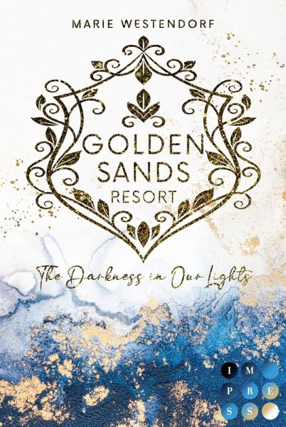 Golden Sands Resort 1: The Darkness in Our Lights (eBook, ePUB) Golden Sands Resort 1: The Darkness in Our Lights (eBook, ePUB)