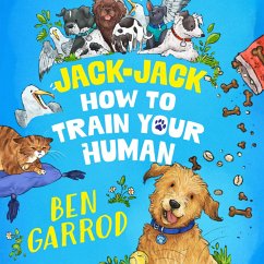 Jack-Jack, How to Train Your Human (MP3-Download) - Garrod, Ben