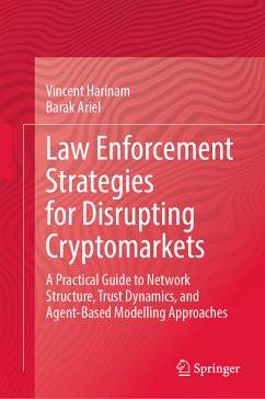 Law Enforcement Strategies for Disrupting Cryptomarkets (eBook, PDF) - Harinam, Vincent; Ariel, Barak