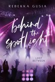Behind the Spotlight: Lost Between (eBook, ePUB)