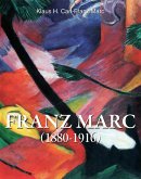 Franz Marc 1880-1916 (eBook, ePUB) Franz Marc 1880-1916 (eBook, ePUB)