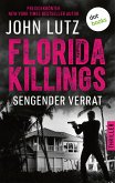 Florida Killings: Sengender Verrat (eBook, ePUB)
