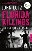 Florida Killings: Sengender Verrat (eBook, ePUB)