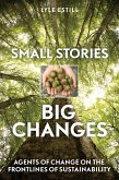 Small Stories, Big Changes (eBook, ePUB)