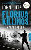 Florida Killings: Kaltes Feuer (eBook, ePUB)