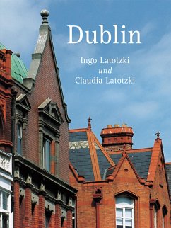 Dublin (eBook, ePUB) - Latotzki, Ingo; Latotzki, Claudia