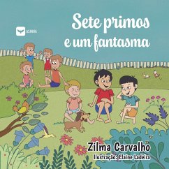 Sete primos e um fantasma - Carvalho, Zilma