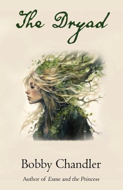 The Dryad - Chandler, Bobby J